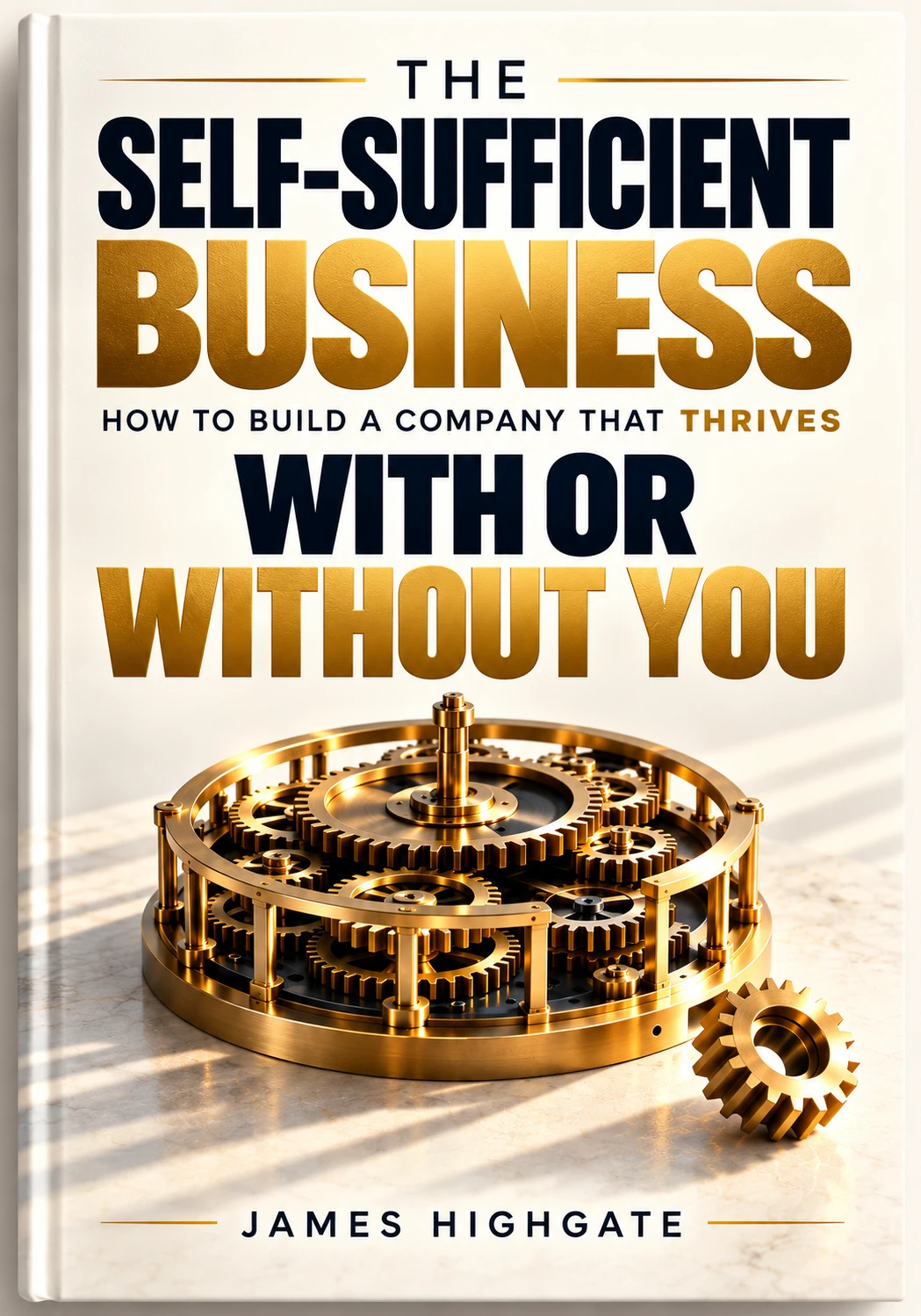 The Self-Sufficient Business book cover by James Highgate
